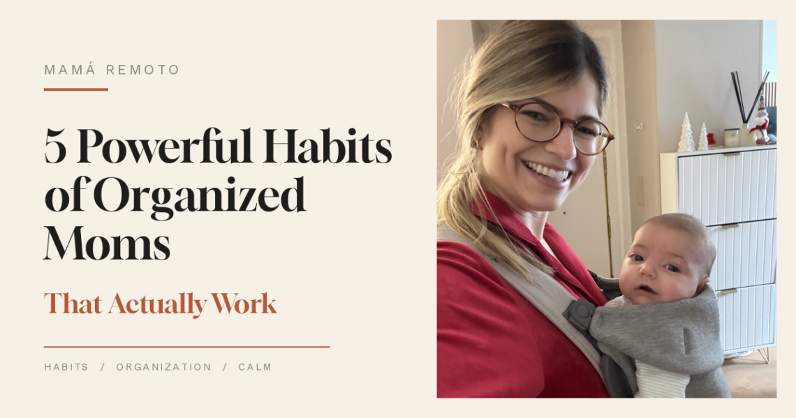 Organized mom in a modern kitchen holding a coffee mug while reviewing a paper beside the title “5 Powerful Habits of Organized Moms That Actually Work”.