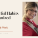Organized mom in a modern kitchen holding a coffee mug while reviewing a paper beside the title “5 Powerful Habits of Organized Moms That Actually Work”.