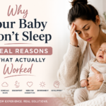 Tired mother holding awake baby during nighttime with text about real reasons babies do not sleep and practical sleep solutions for parents